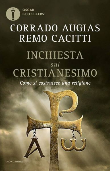 Indagine sul Cristianesimo - Corrado Augias 